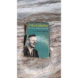 A Man Called Peter By Catherine Marshall, Hardcover, 1st Edition SLIP COVER OKAY